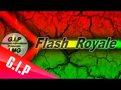 The Flash Royale - Golden Rules From Georgia - Produced by Gagi Meskhi